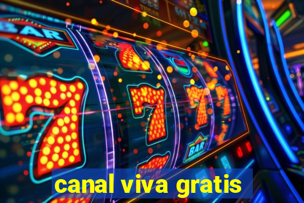 canal viva gratis